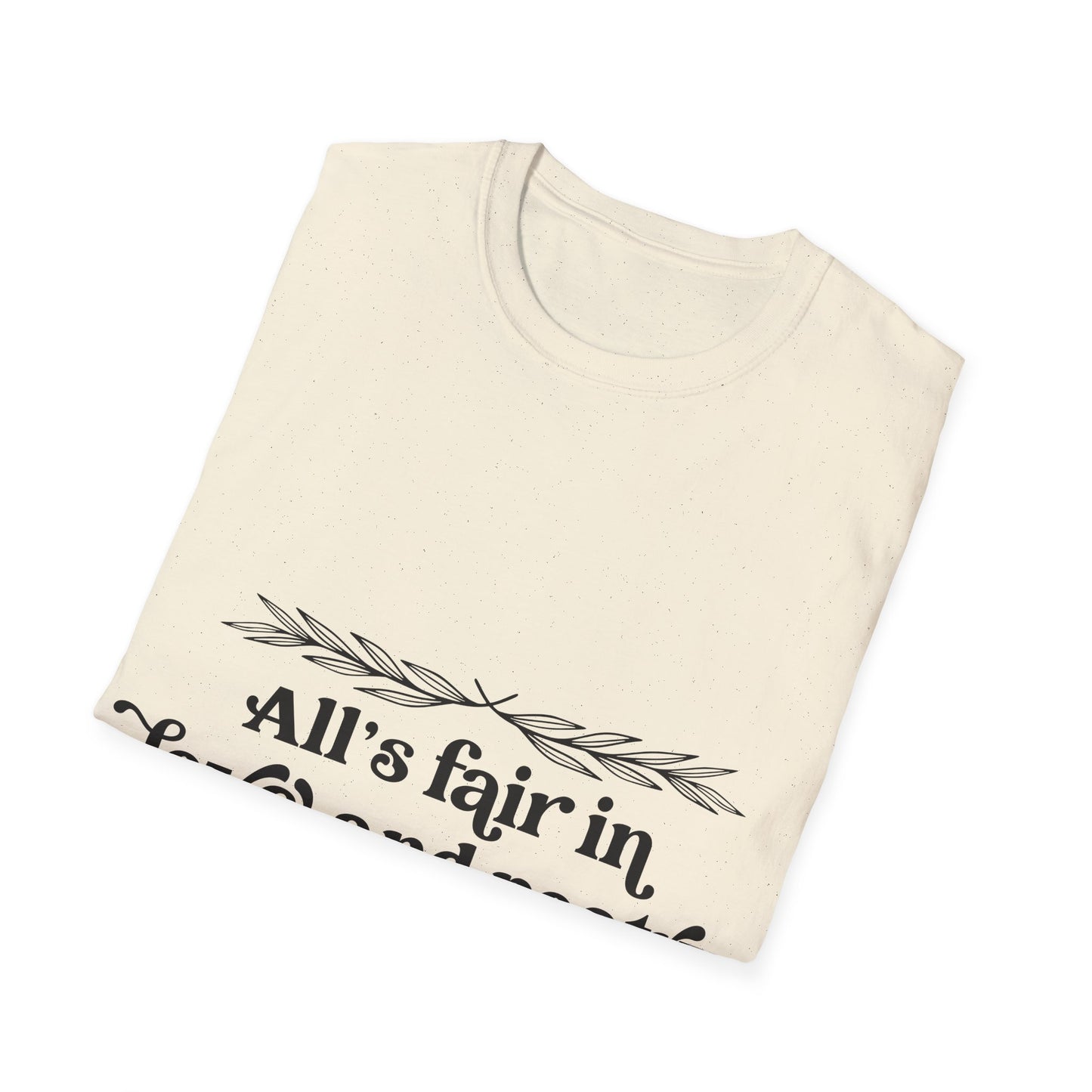 All Is Fair Tee