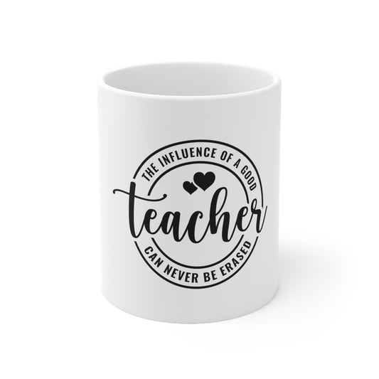 Teacher Influence Ceramic Mug 11oz