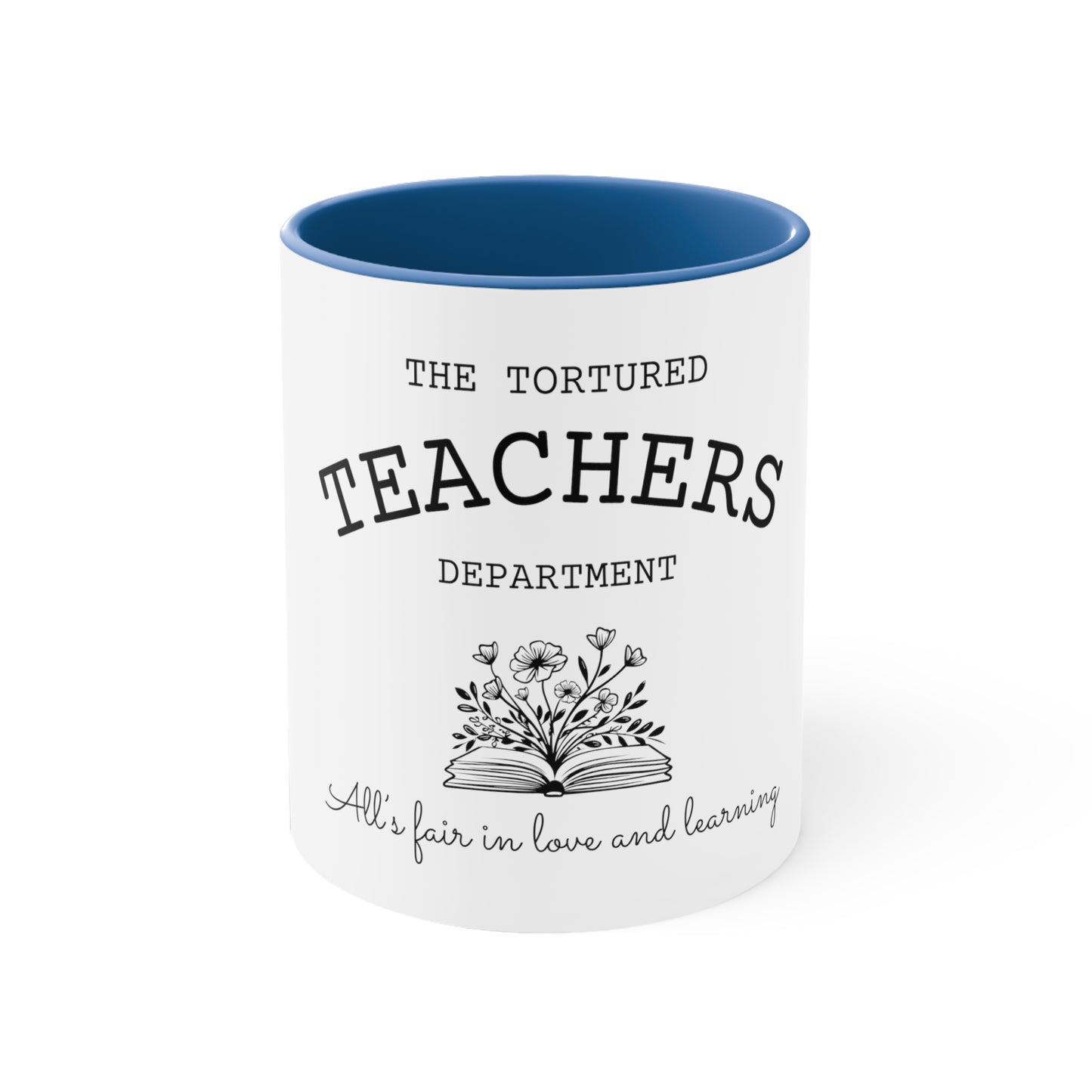 Tortured Teacher Coffee Mug, 11oz