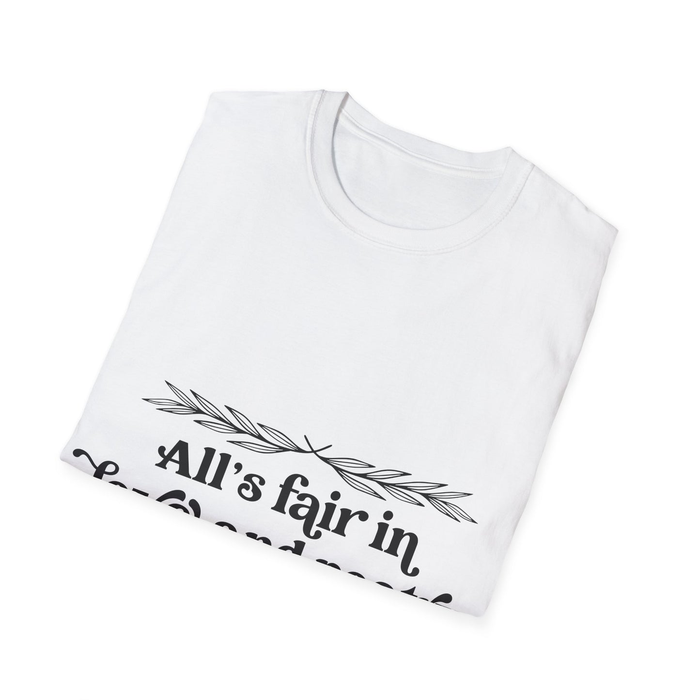 All Is Fair Tee